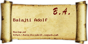 Balajti Adolf névjegykártya